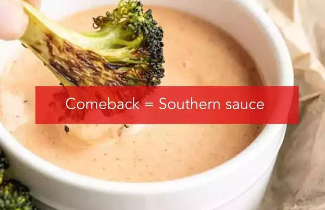 Comeback = Southern sauce