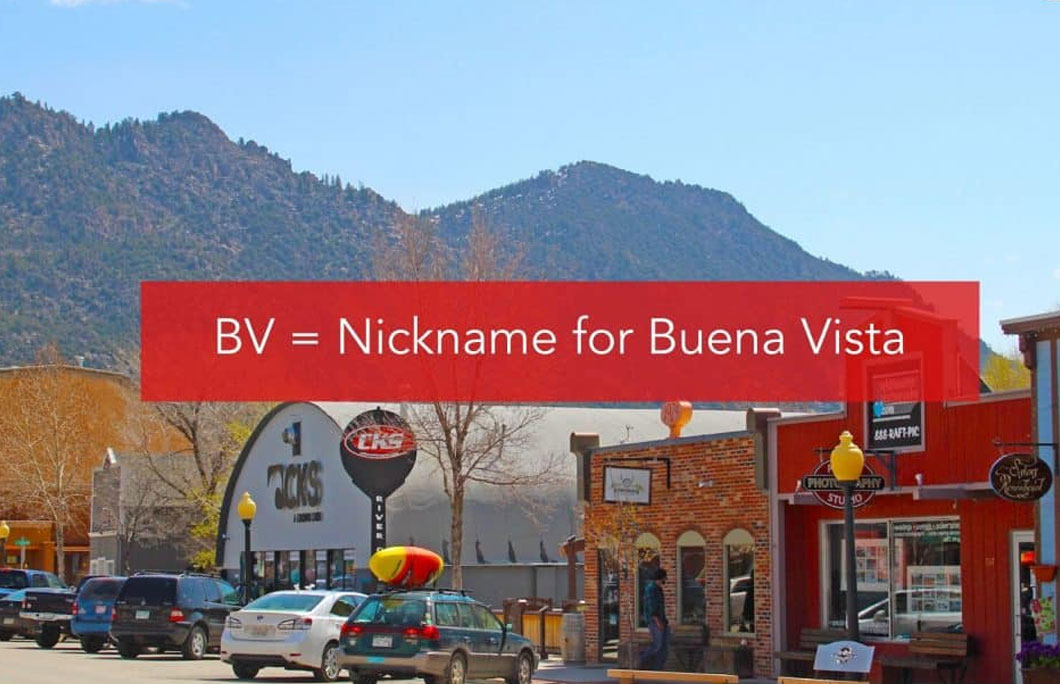 BV = Nickname for Buena Vista, also called Booney or Bueny