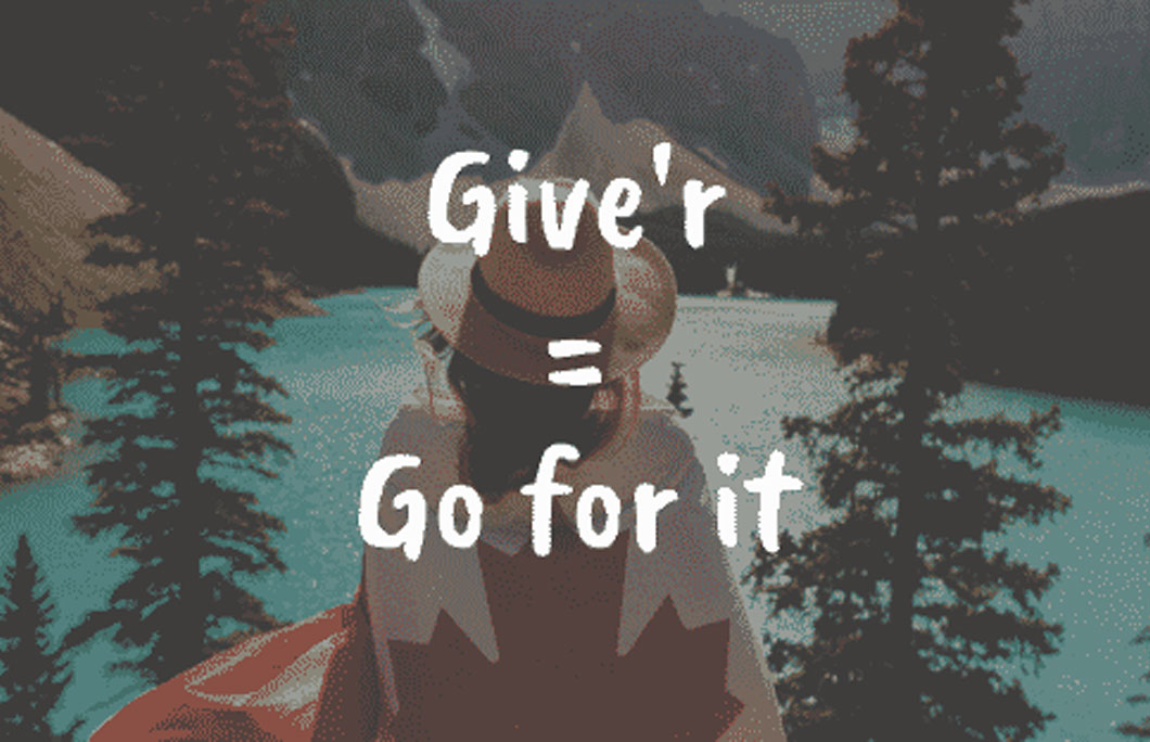 Give’r