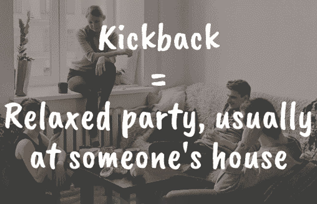 Kickback