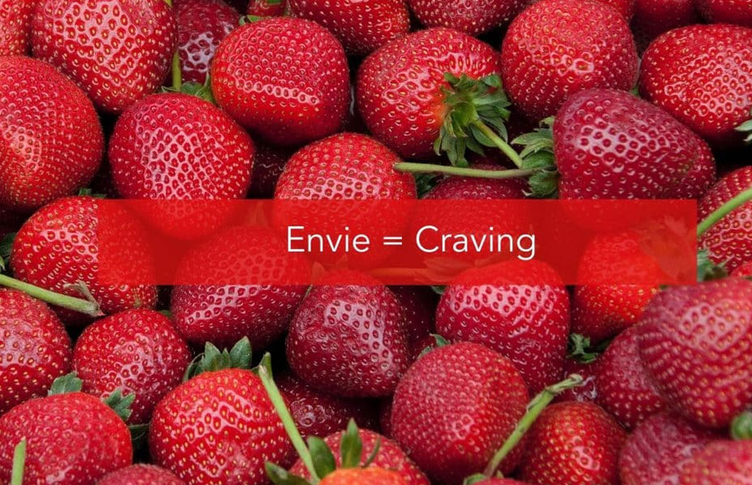 Envie = Craving