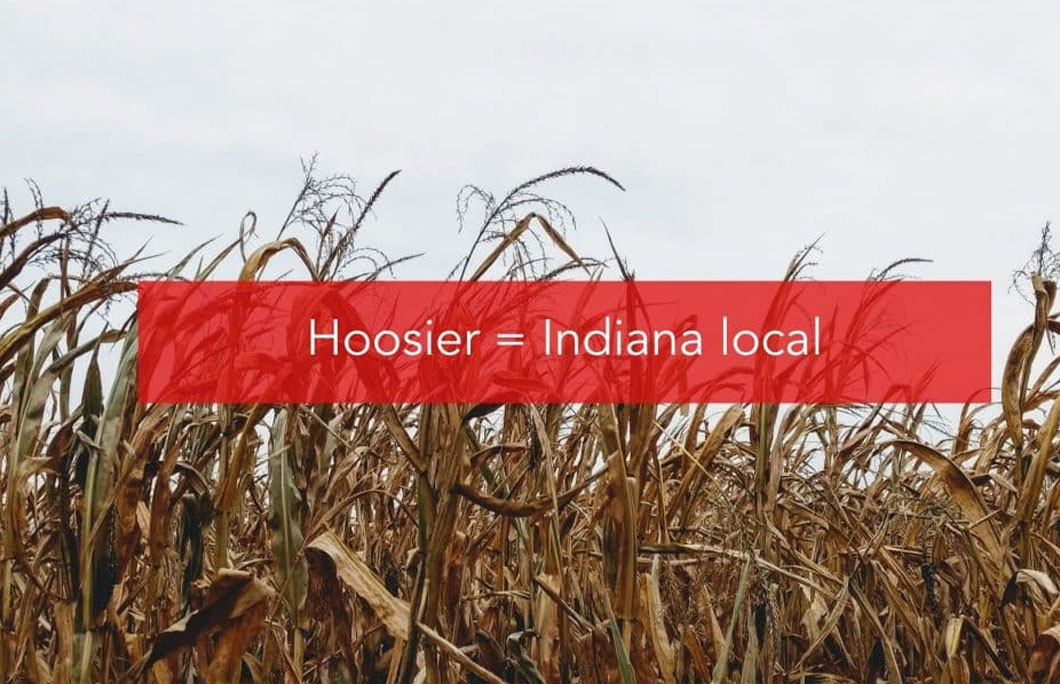 Hoosier = Indiana local