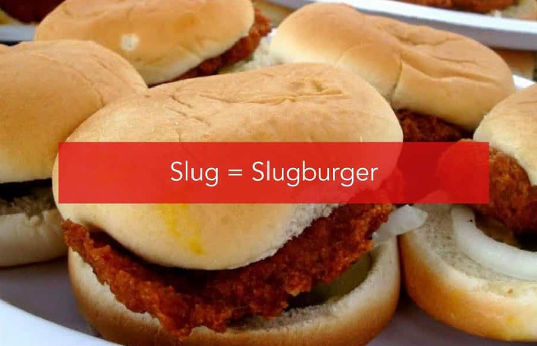 Slug = Slugburger