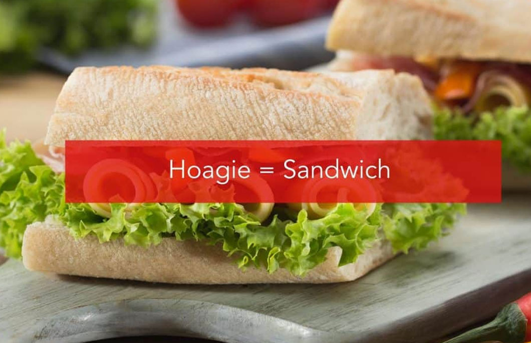 Hoagie = Sandwich