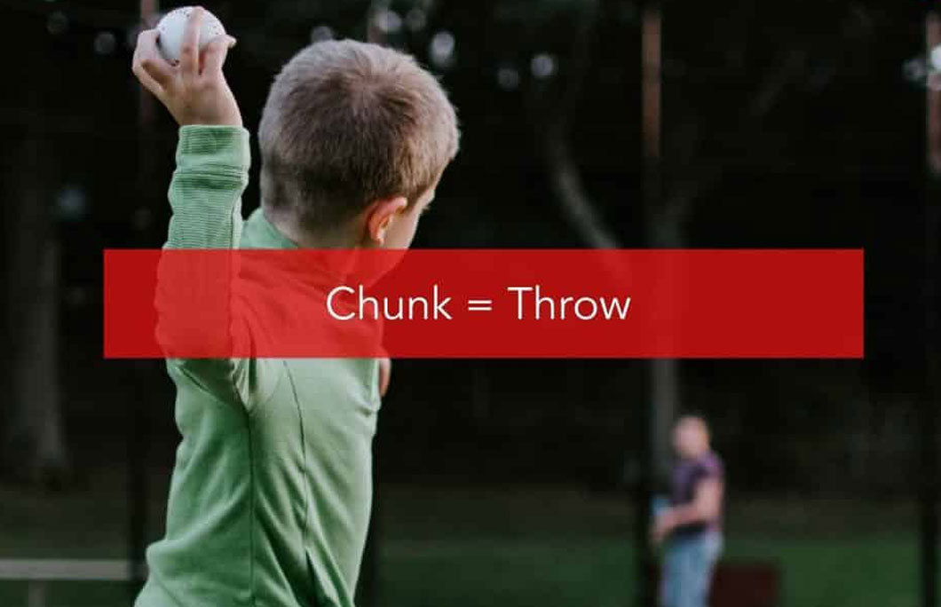 Chunk = Throw